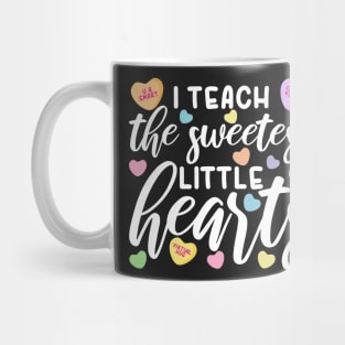 I Teach The Sweetest Little Hearts, Teacher Valentines Day Mug